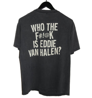 Van Halen 1998 Who The F**k is Eddie Van Halen Shirt - Faded AU